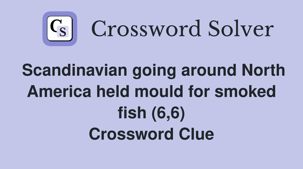 Scandinavian going around North America held mould for smoked fish (6,6